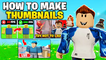 how to make a thumbnail in roblox