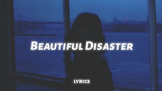 Chord Overstreet - Beautiful disaster (lyrics)