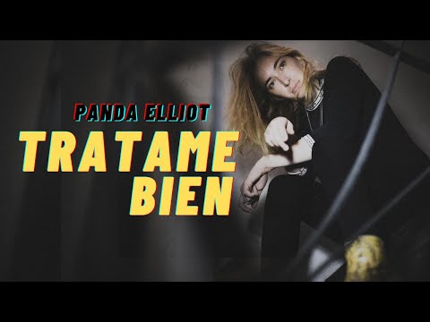 Panda Elliot - Tratame Bien (Video Oficial)