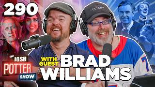 No Country for Onion Rings w/ Brad Williams (EP 290) | The Josh Potter Show