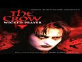 The crow wicked prayer unreleased soundtrack 06 alive in your memories hq 1080p