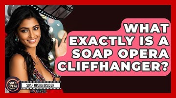 What Exactly Is A Soap Opera Cliffhanger? - Soap Opera Insider