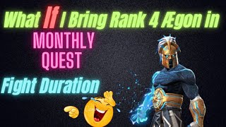 What If i use Rank 4 Aegon in Monthly Quest ? Fight duration is funny😁  Aegon beast mcoc hearthacker