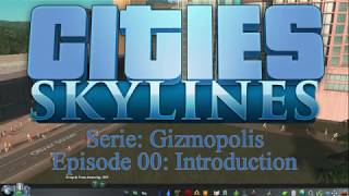 Gizmopolis 00: Introduction