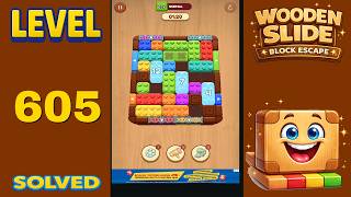 Wooden Slide – Level 605 | Walkthrough