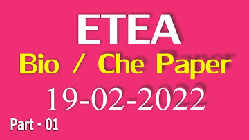 SST Bio / Chemistry ETEA Paper 19-02-2021: SST Test Bio / Che by ETEA :Part - 01