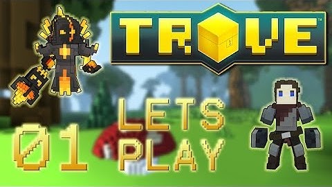 Lets Play TROVE-Part 1-A WHOLE NEW WORLD Ft. World of Zee