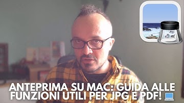 Anteprima su Mac: Guida alle Funzioni Utili per JPG e PDF! 💻