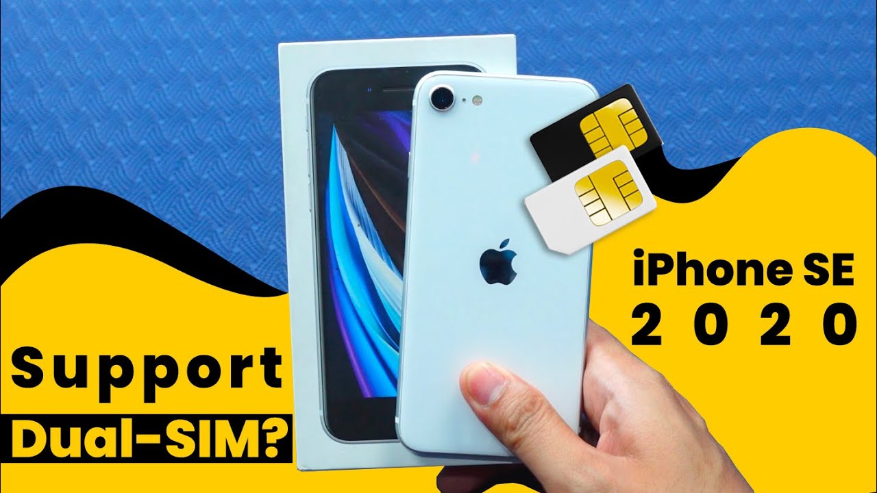 IPhone SE 2020 Support Dual SIM Gak YouTube IPhone SE 2020 Support Dual SIM Gak YouTube