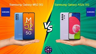 Samsung Galaxy M52 5G Vs Samsung Galaxy A52s 5G - Full Comparison [Full Specifications]