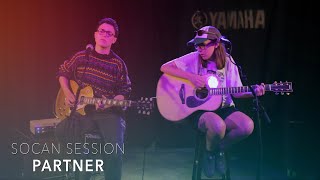 Partner - Everybody Knows You're High // SOCAN Session