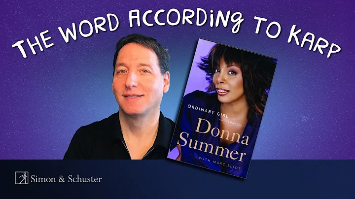 The Behind-the-Scene...  Story of Donna Summer's Memoir | The Word According to Karp