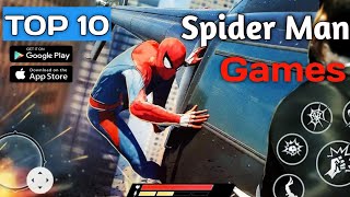 Top 10 best Spider Man games for Android & ios of 2022 | (offline) High graphics games  new game screenshot 2