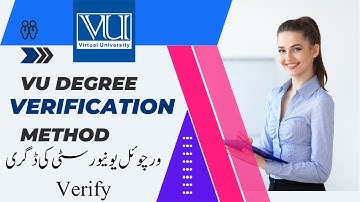 VU Degree Verification | Virtual University Documents Verification Method ||Verification ka Tareeqa