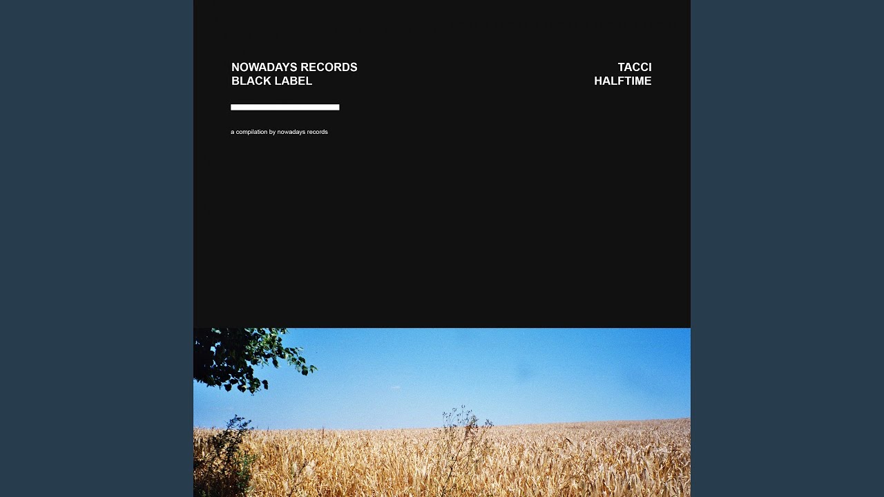 Halftime (Nowadays Black Label)