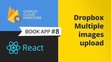 Drag & drop multiple images uploader with react & firebase - complete app #8