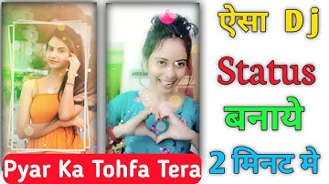Pyar ka tohfa tera dj status || Kinemaster new video editing 2021 || Technical Rk