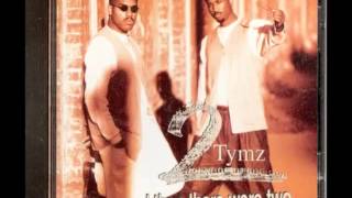 2 Tymz - It Ain't Ez