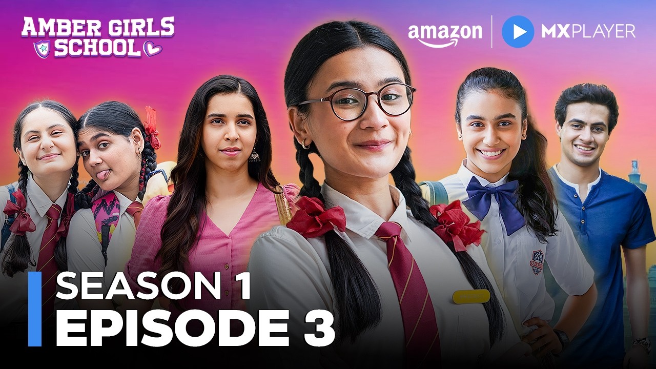 Amber Girls School Season 1 Full Episode 3 ft. Celesti Bairagey, Kajol ...