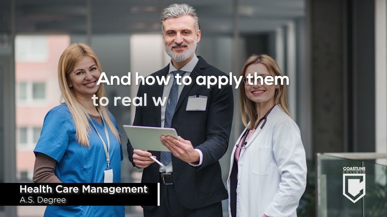 Health Care Management A.S. Degree - Coastline College
