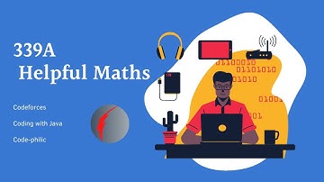 339ACodeforces: Helpful Maths- Character class and its inbuilt methods to solve the problem in Java