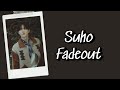 Suho EXO Fadeout Lyrics Terjemahan Rom Indonesia mp3