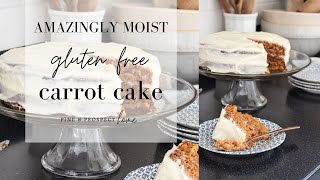 Amazingly Moist Gluten Free Carrot Cake