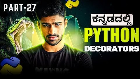 Python in Kannada - Decorators, First Class Citizens, Logging | Full Course for Beginners - # 27