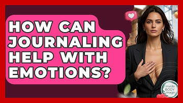 How Can Journaling Help With Emotions? - Inside Body Image