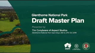 Glenthorne National Park Draft Master Plan - Tim Conybeare of Aspect Studios