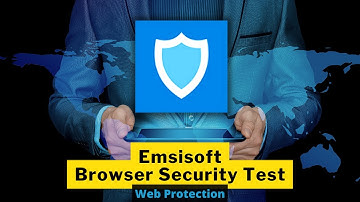 Emsisoft Browser Security | Emsisoft Google Chrome Security Extension Test | 2022