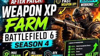 👀YWYG9 WEAPON XP FARM BATTLEFIELD 6 AFTER PATCH SEASON 4👀