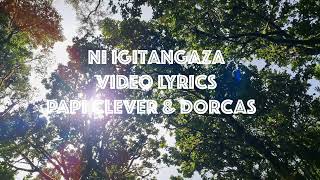 SINZIBAGIRWA 5 AGAKIZA  - Papi Clever & Dorcas (2021) (Lyrics)