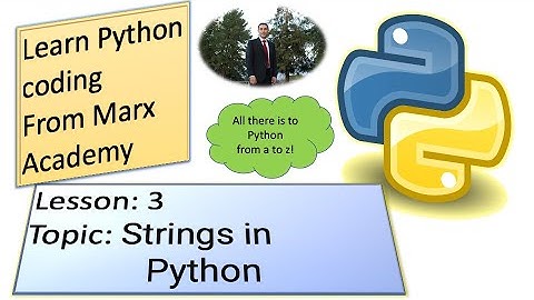 Strings in Python & methods-slicing-indexing-concotenation-dir-help functions Learn Python Coding L3