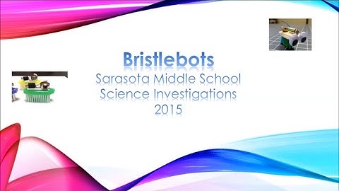 "Bristlebots" classroom grant in action at Sarasota Middle School!