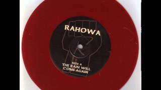 Watch Rahowa The Rain Will Come Again video