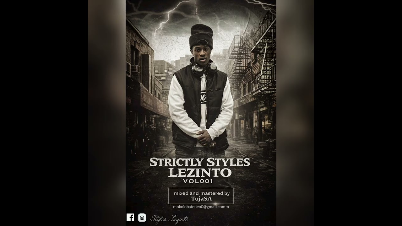 STRICTLY STYLES LEZINTO VOL.001. MIXED AND COMPILED BY TUJA_SA TA JENKO 