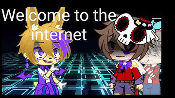 Welcome to the internet //gcmv//read description before watching the video//