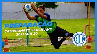 Preparação Campeonato Sergipano 2021 Sub20 #soccer #goleiro #goalkeeper #football #training #futbol