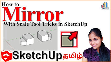Sketchup in Tamil (தமிழ்) Tips and Tricks of Mirror an Object using a Scale Tool without any plugins