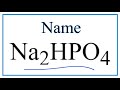 Naming and Properties of Na2HPO4
