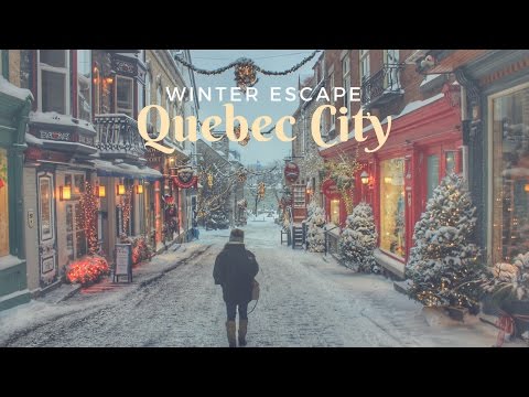 Winter Escape: Christmas in Quebec City