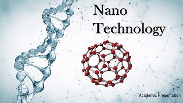 Nanotechnology presentation | Academic presentation | nanotech | video presentation | well explained