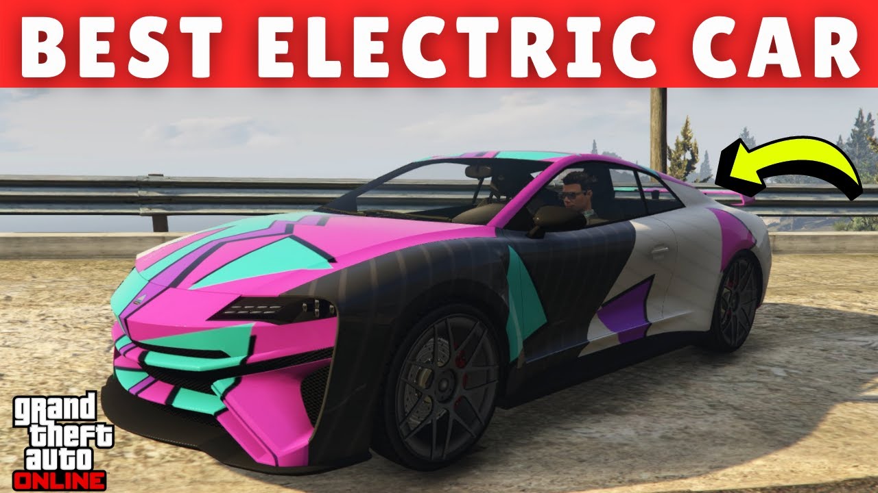 BEST ELECTRIC CAR IN GTA 5 ONLINE | FASTEST ELECTRIC VEHICLE IN GTA