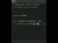 Generating RANDOM numbers in one - line in Python 😱#coding #programming #python