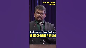 The Essence of Hindu Traditions is Rooted in Nature | J Sai Deepak