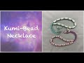 Kumi-Bead Necklace