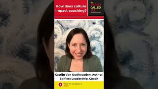 How Does Culture Impact Coaching | Katrijn Van Oudheusden | Author and Coach