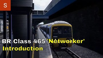 BR Class 465 Intro Train Sim World 2