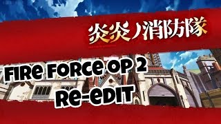 Download Lagu Fire Force OP 2 Re-edit MP3